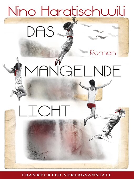 Title details for Das mangelnde Licht by Nino Haratischwili - Wait list